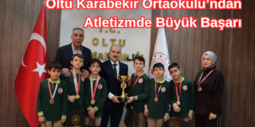 Oltu Karabekir Ortaokulu’ndan Atletizmde Büyük Başarı
